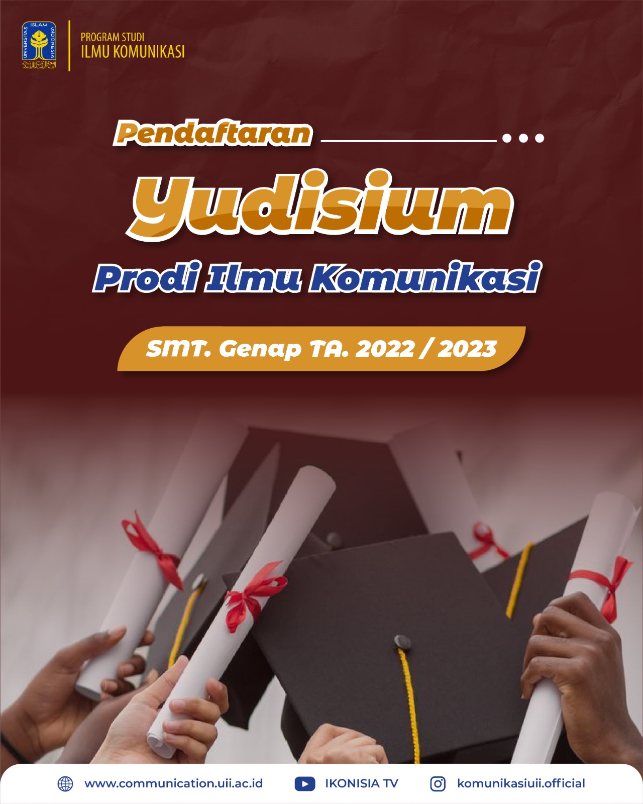 Pelaksanaan Yudisium Prodi Ilmu Komunikasi UII SMT Genap TA 2022/2023