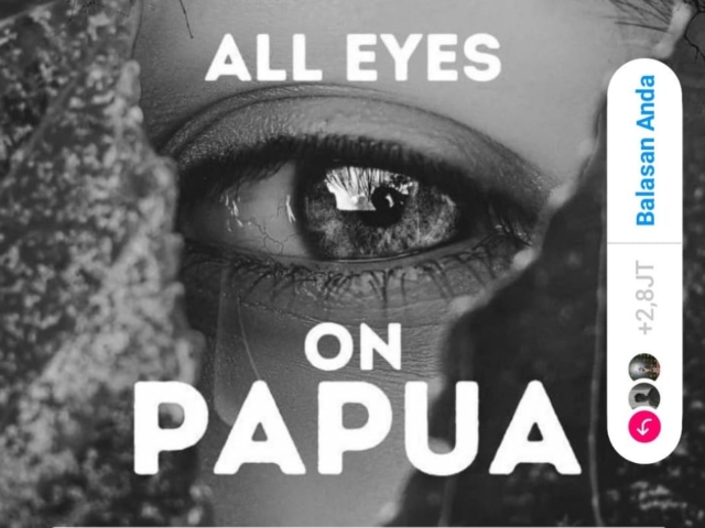 All Eyes on Papua: Dukungan Netizen untuk Selamatkan Hutan Adat Papua